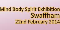 Mind Body Spirit Exhibition in Swaffham 22nd Feb 2014