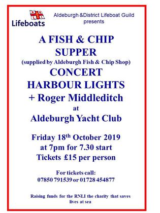 Friday 18th October - Aldeburgh & District Lifeboat Guild Concert and Fish & Chip Supper
